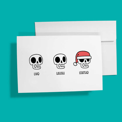 Live Laugh Loathe | Christmas Card
