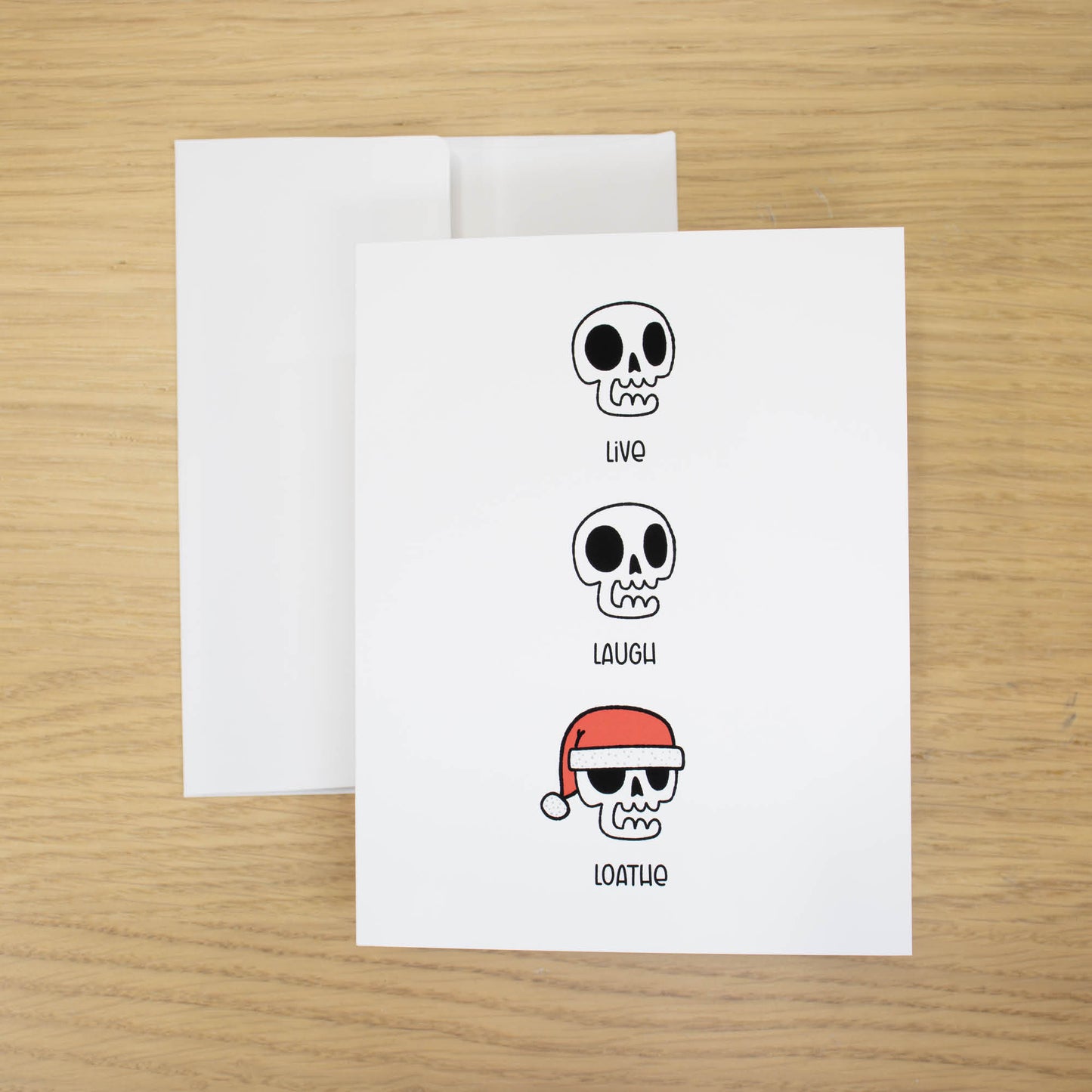 Live Laugh Loathe Blank Christmas Card