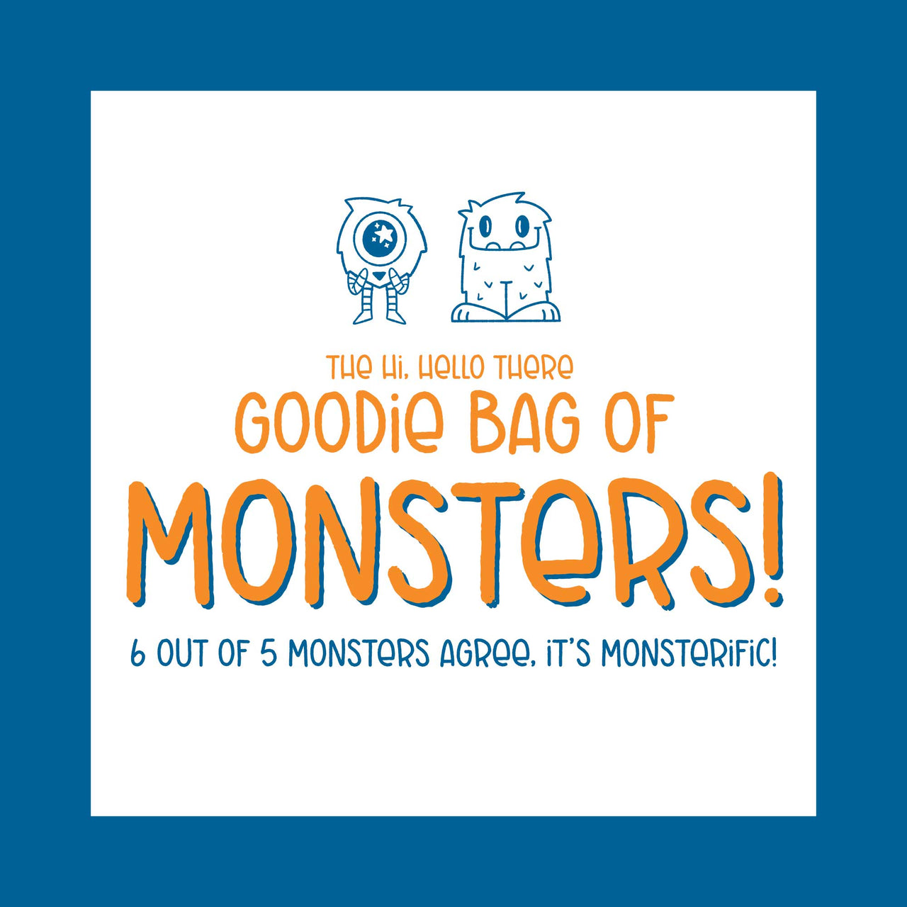 Goodie Bag of Monsters